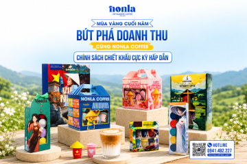 MÙA VÀNG CUỐI NĂM – BỨT PHÁ DOANH THU CÙNG NONLA COFFEE